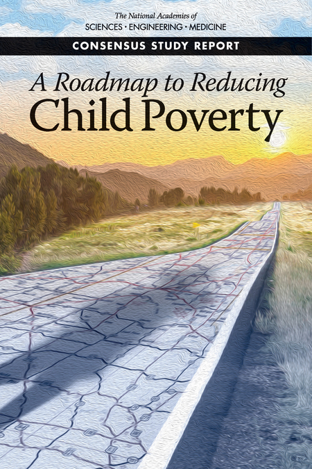 Cover of report: "A Roadmap to Reducing Child Poverty" (2019)