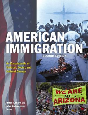 Cover of "American Immigration: An Encyclopedia of Political, Social, and Cultural Change"