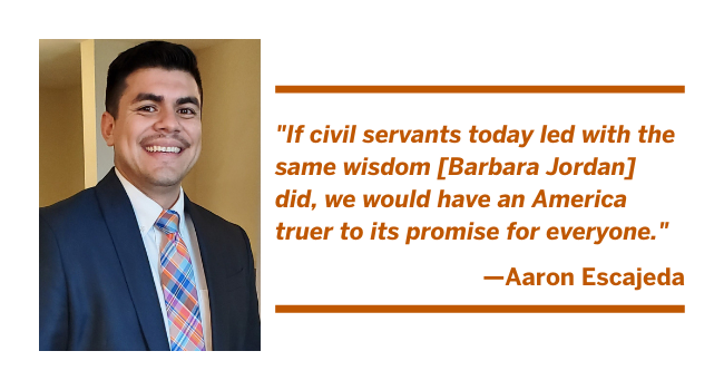 LBJ student Aaron Escajeda: If civil servants today led with the same wisdom she did, we would have an America truer to its promise for everyone.