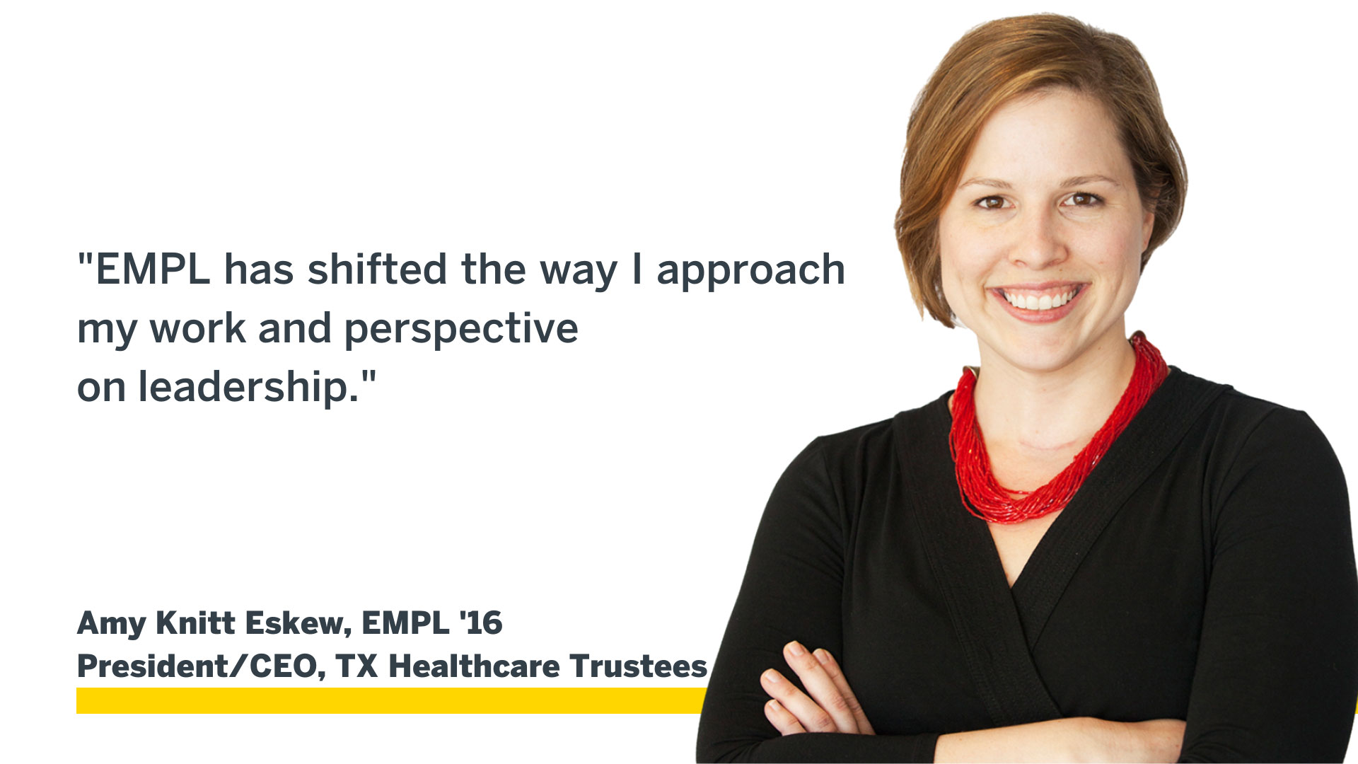 Amy Knitt Eskew - EMPL has shifted the way I approach my work and perspective on leadership.