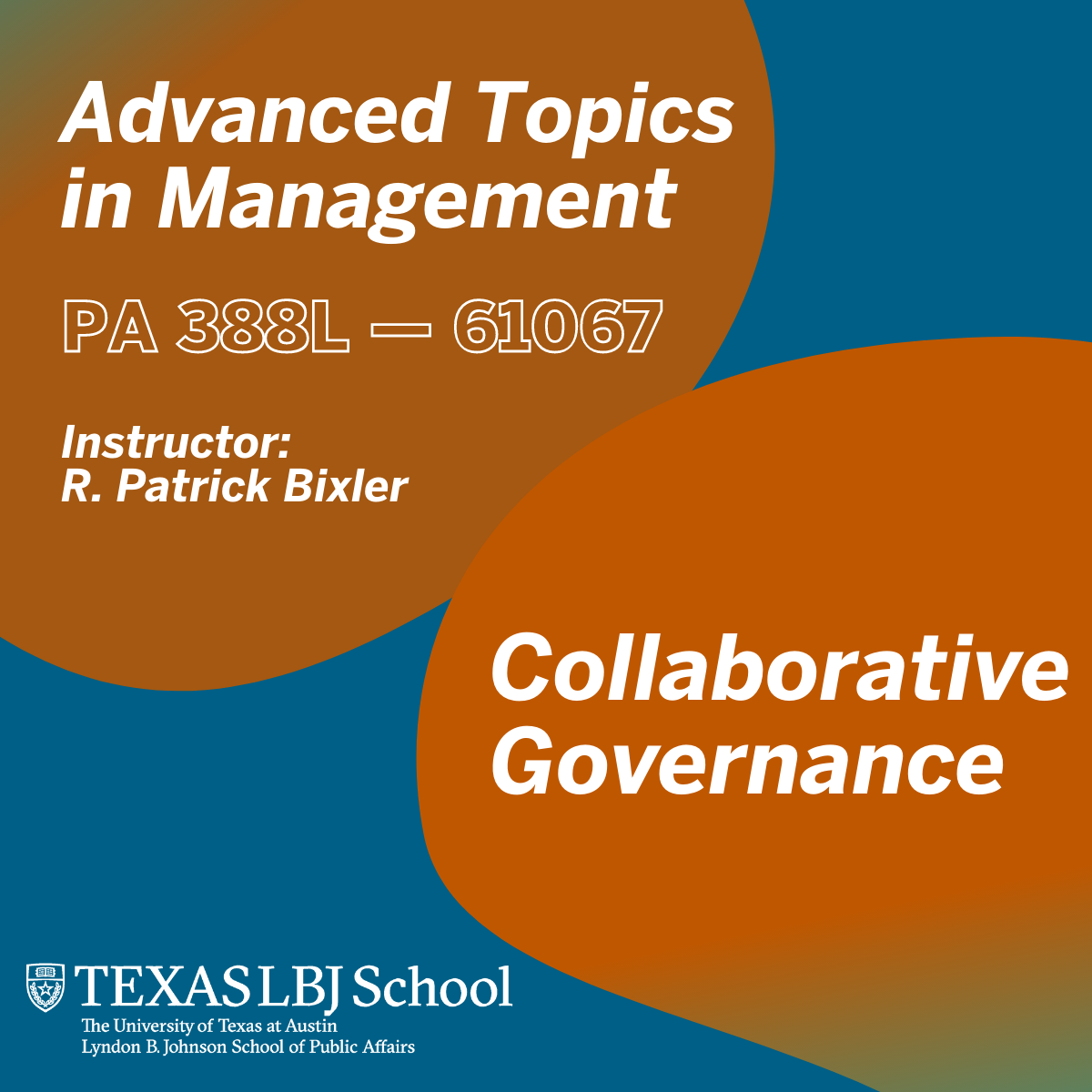 Fall 2021 class: Advanced Topics in Management: Collaborative Governance