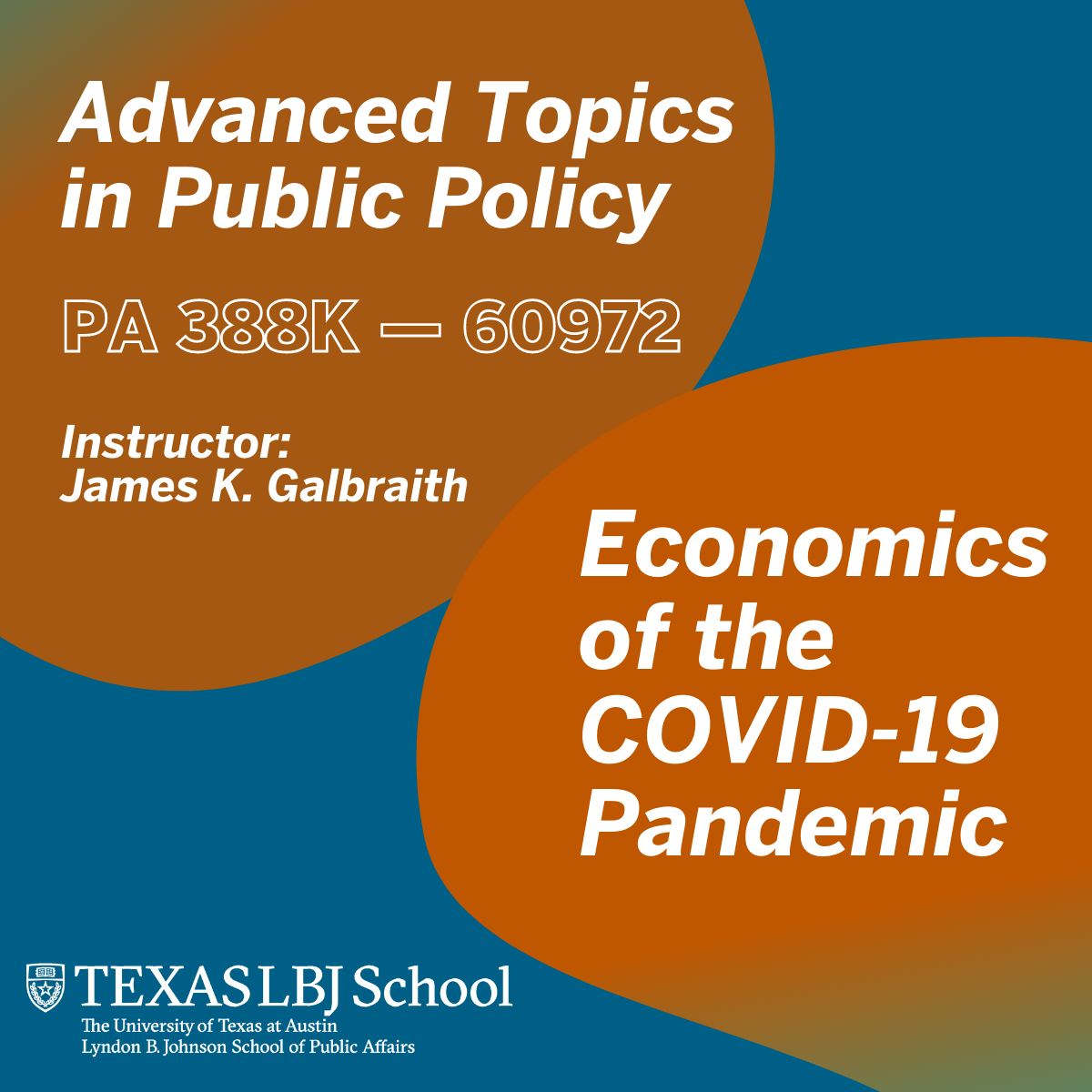 Fall 2021 class: Advanced Topics in Public Policy: Economics of the COVID-19 Pandemic