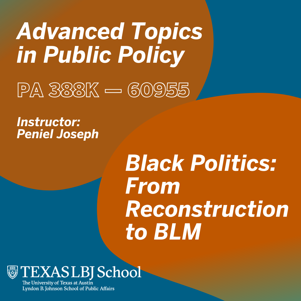 Fall 2021 class: Advanced Topics in Public Policy: Black Politics: From Reconstruction to BLM