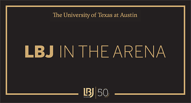 Graphic: LBJ In the Arena, with UT