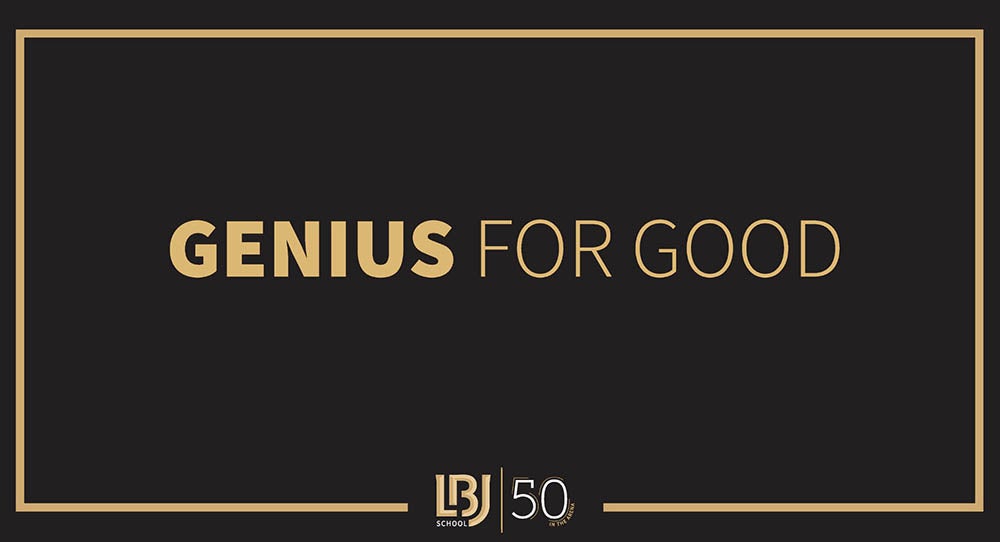 LBJ 50th Anniversary: Genius for Good