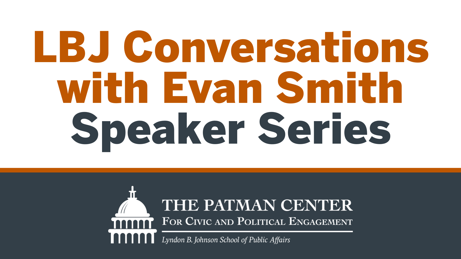 LBJ Conversations with Evan Smith 16x9