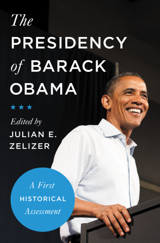 Cover of The Presidency of Barack Obama, for which Jeremi Suri wrote a chapter