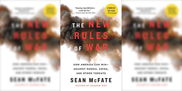 Book cover: The New Rules of War, by Dr. Sean McFate