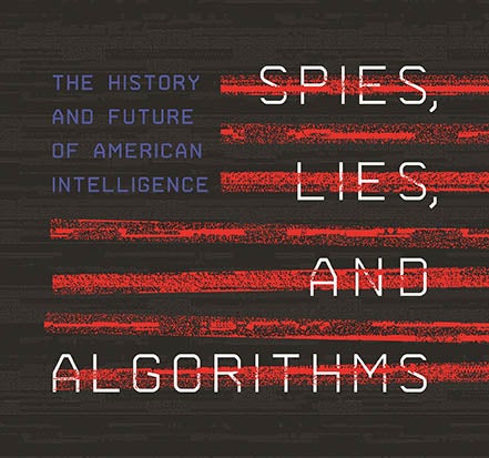 Book jacket for Spies, Lies and Algorithms