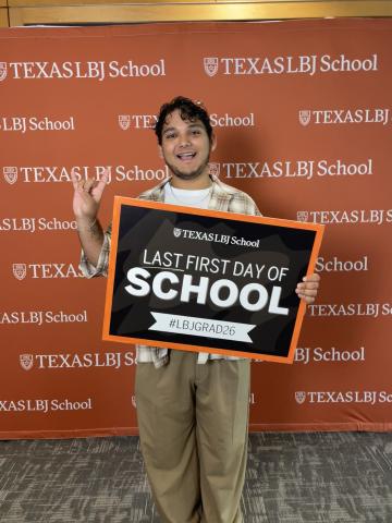 LBJ Graduate Adriel Bustillos Last First Day Sign