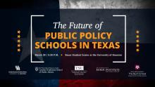 Future of Public Policy Schools in texas event graphic 
