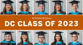 Ten portraits of graduates dressed in cap and gowns surround the text "LBJ DC Class of 2023"