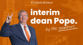 Introducing Interim LBJ School of Public Affairs Dean Paul Pope