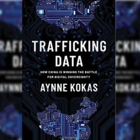 'Trafficking Data' by Aynne Kokas Book Cover