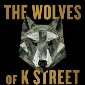 The Wolves of K Street Book Cover