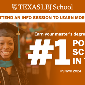 #1 Policy School in Texas