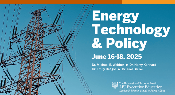 Energy Technology & Policy Conference | LBJ School of Public Affairs